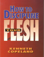 How to Discipline Your flesh - Kenneth Copeland.pdf